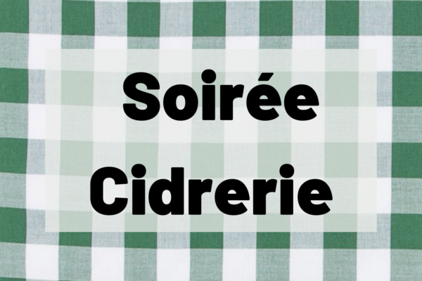 Soirée Cidrerie Vert